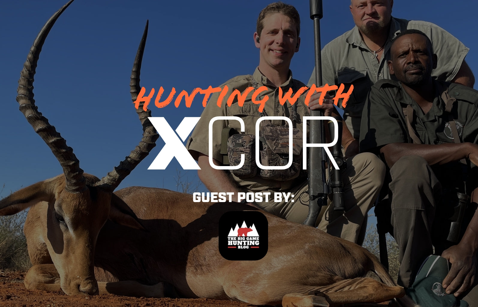 Guest Post: Hunting with AXIL ear pro in Africa By John McAdams