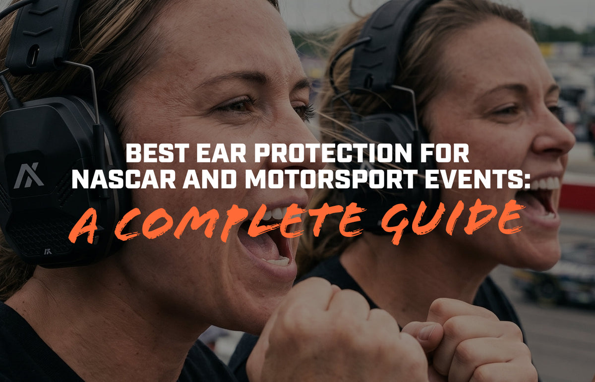 Best Ear Protection for NASCAR and Motorsport Events: A Complete Guide